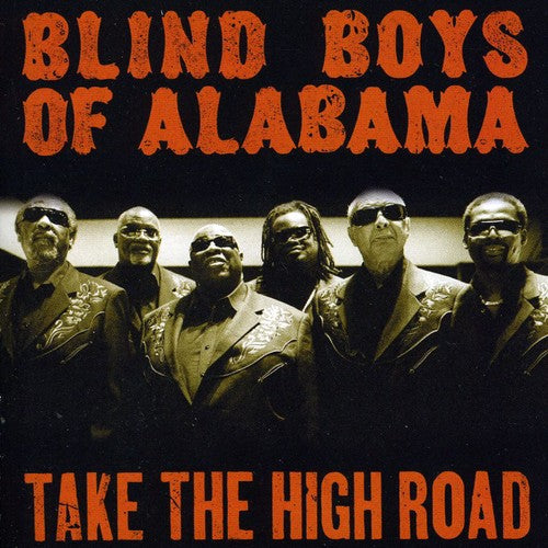 the album cover for The Blind Boys Of Alabama - Take The High Road