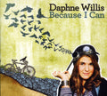 the album cover for Daphne Willis - Because I Can
