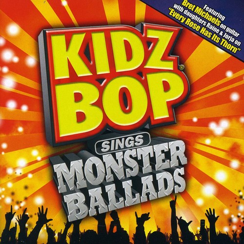the album cover for Kidz Bop - Kidz Bop Sings Monster Ballads