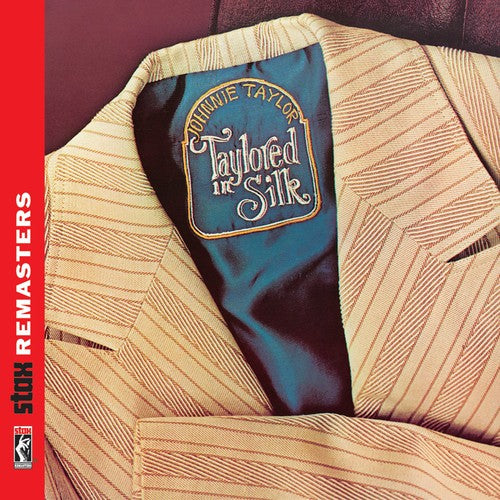 the album cover for Johnnie Taylor - Taylored In Silk [Stax Remasters]