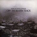the album cover for African Head Charge - Off The Beaten Track
