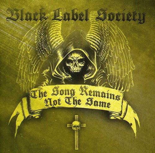 the album cover for Black Label Society - The Song Remains Not The Same