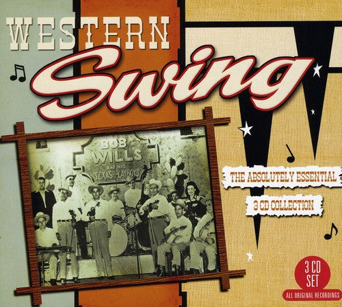 the album cover for Western Swing The Absolutely Essential 3 Cd Colle - Western Swing: The Absolutely Essential 3 Cd Colle [Import]