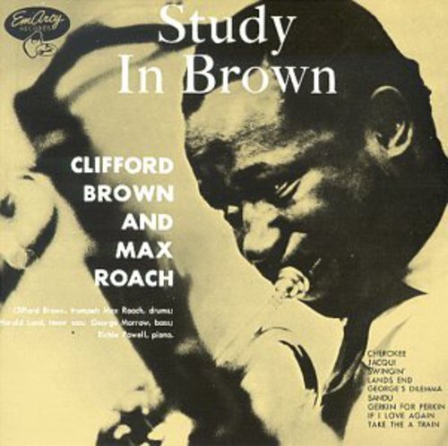 the album cover for Clifford Brown & Max Roach - Study in Brown
