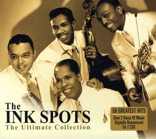 the album cover for Ink Spots - Ultimate Collection [Import]