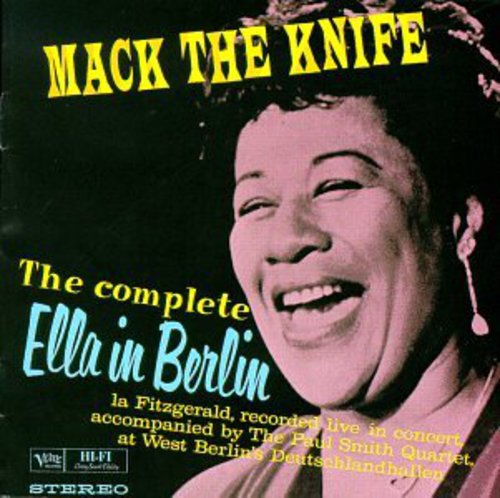 the album cover for Ella Fitzgerald - Mack the Knife: Complete Berlin Concert