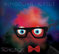 the album cover for Mungolian Jetset - Schlungs