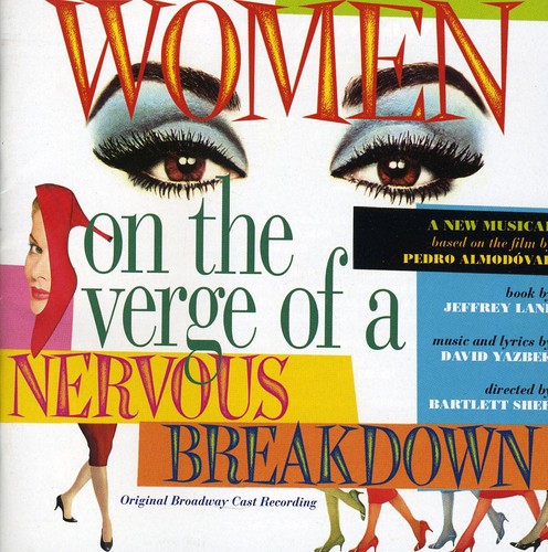 the album cover for Cast Recordings - Women On The Verge Of A Nervous Breakdown