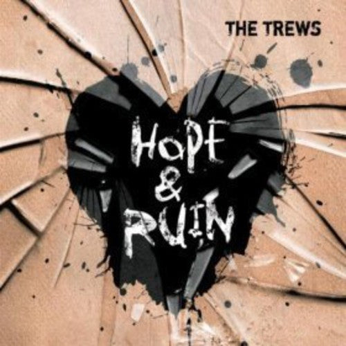 the album cover for Trews - Hope & Ruin