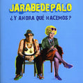 the album cover for Jarabe De Palo - Y Ahora Que Hacemos