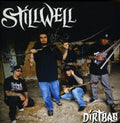 the album cover for Stillwell - Dirtbag
