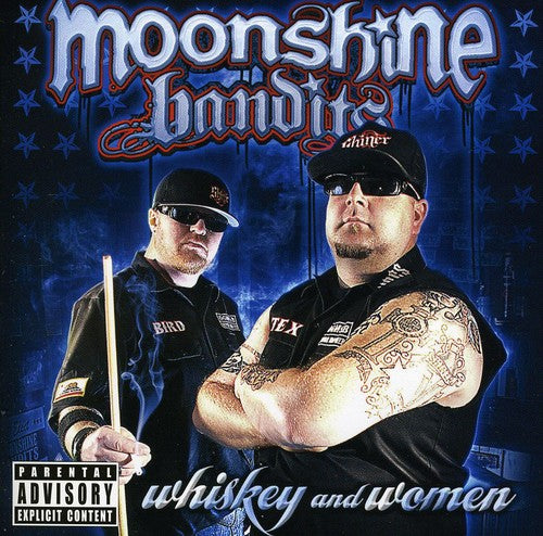 the album cover for Moonshine Bandits - Whiskey and Women
