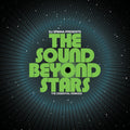 the album cover for Dj Spinna - DJ Spinna Presents: The Sound Beyond Stars, Vol 2 [Vinyl]