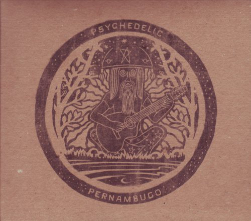 the album cover for Psychedlic Pernambuco - Psychedelic Pernambuco