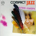 the album cover for Astrud Gilberto - Compact Jazz