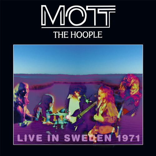 the album cover for Mott The Hoople - Live in Sweden 1971