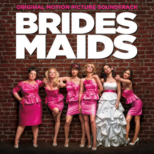 the album cover for Bridemaids - Bridesmaids (Original Soundtrack)