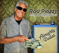 the album cover for Rod Piazza & The Mighty Flyers - Almighty Dollar