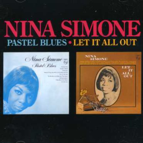 the album cover for Nina Simone - Pastel Blues/Let It All Hang O [Import]