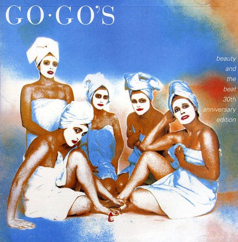 the album cover for The Go-Go's - Beauty And The Beat: 30th Anniversary Deluxe Edition [2CD]