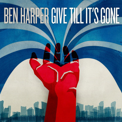 the album cover for Ben Harper - Give Till It's Gone
