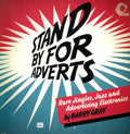 the album cover for Barry Gray - Stand By For Adverts: Rare Jazz, Jingles and Advertising