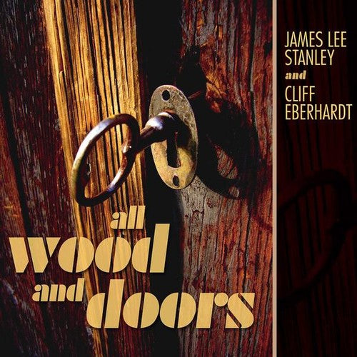 the album cover for James Stanley Lee - All Wood and Doors