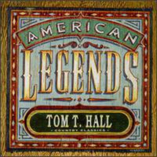 the album cover for Tom Hall T - American Legends