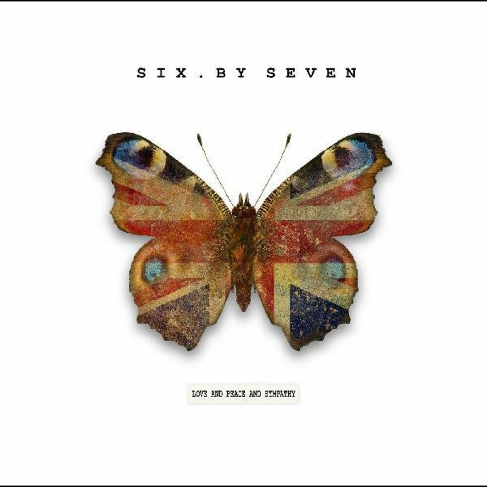 the album cover for Six By Seven - Love and Peace and Sympathy