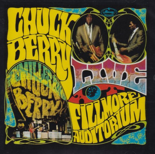 the album cover for Chuck Berry - Live at the Fillmore Auditorium