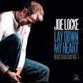 the album cover for Joe Locke - Lay Down My Heart: Blues & Ballads Vol. 1