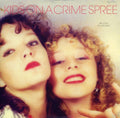 the album cover for Kids On A Crime Spree - We Love You So Bad