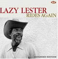 the album cover for Lazy Lester - Rides Again [Import]