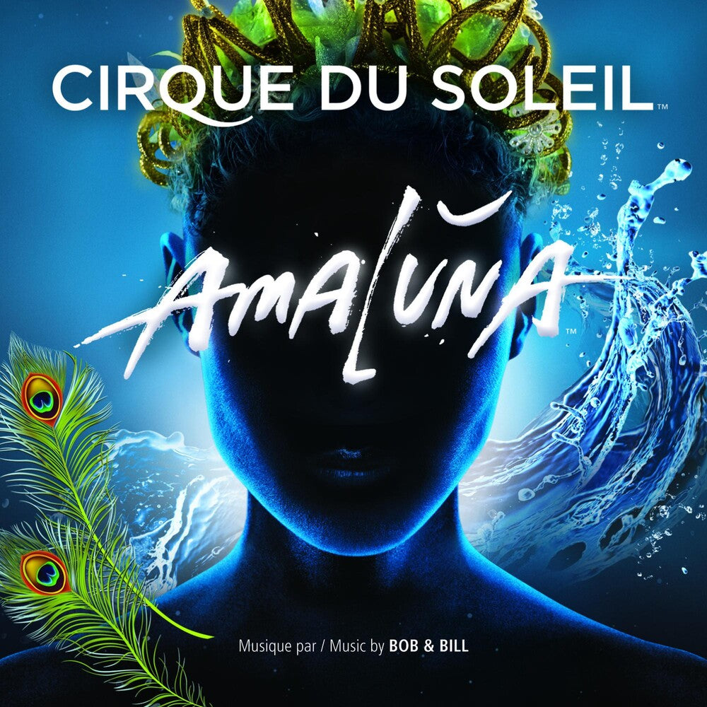 the album cover for Cirque Du Soleil - Amaluna - Original Soundtrack