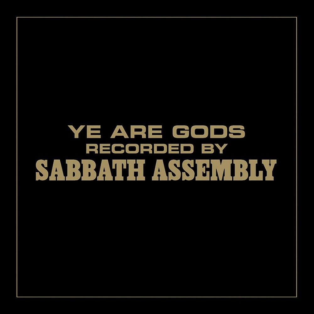the album cover for Sabbath Assembly - Ye Are Gods