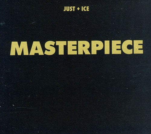 the album cover for Just Ice - Masterpiece