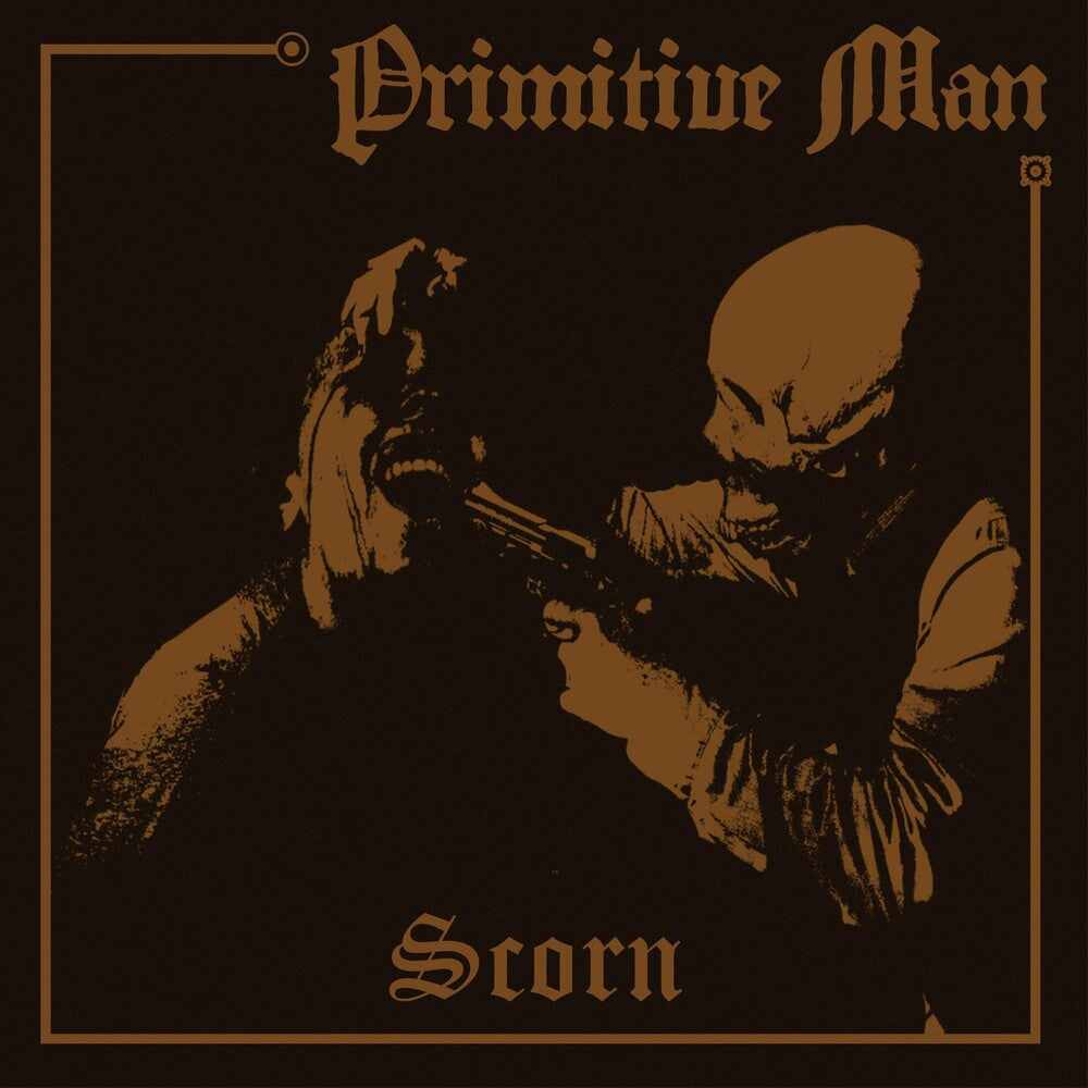 the album cover for Primitive Man - Scorn