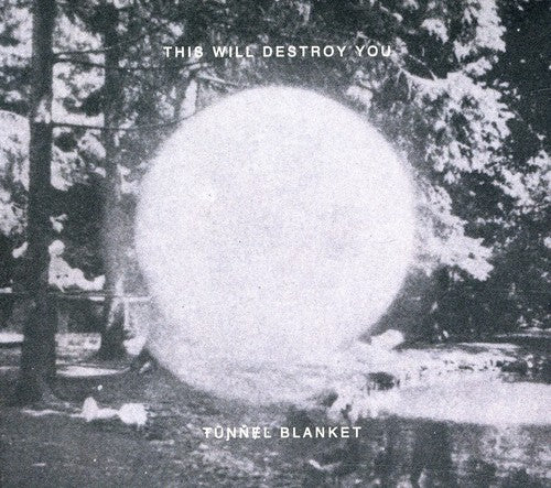 the album cover for This Will Destroy You - Tunnel Blanket [Import]