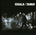the album cover for Diego El Cigala - Cigala & Tango [Import]