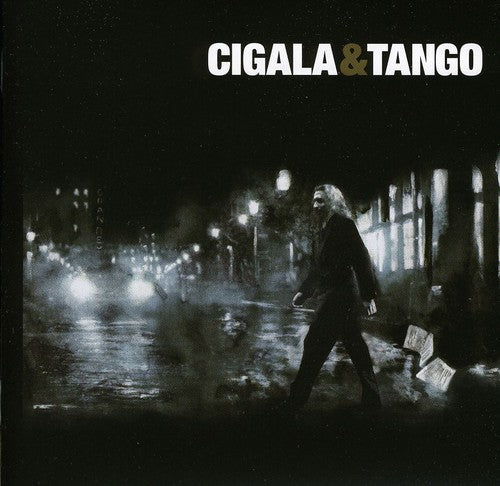 the album cover for Diego El Cigala - Cigala & Tango [Import]