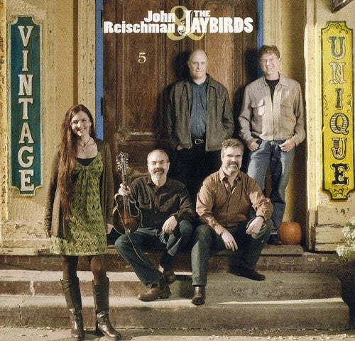 the album cover for John Reischman & The Jaybirds - Vintage and Unique