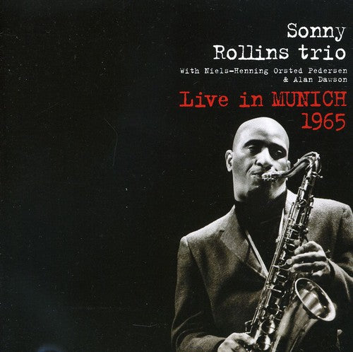 the album cover for Sonny Rollins - Live In Munich 1965 [Import]