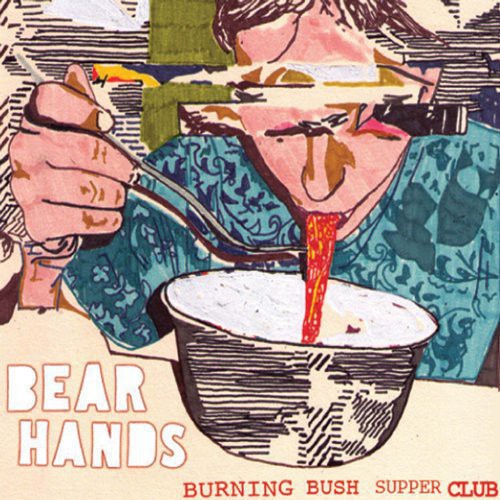 the album cover for Bear Hands - Burning Bush Supper Club
