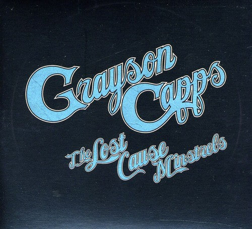 the album cover for Grayson Capps - The Lost Cause Minstrels