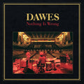the album cover for Dawes - Nothing Is Wrong