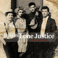 the album cover for Lone Justice - This Is Lone Justice: The Vaught Tapes 1983 [Vinyl]