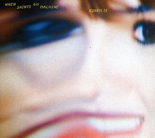 the album cover for When Saints Go Machine - Konkylie