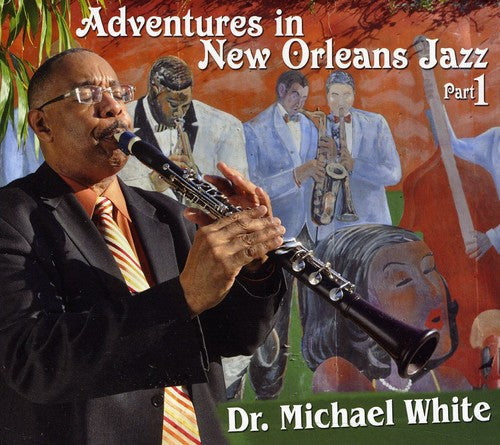 the album cover for Dr White Michael - Adventures in New Orleans Jazz 1