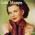 the album cover for Gale Storm - Sings The Hits & More [Import]