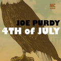the album cover for Joe Purdy - 4th of July
